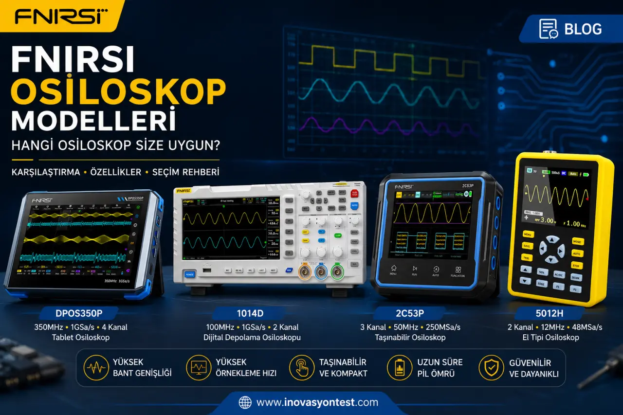 FNIRSI Osiloskop Modelleri: Hangi Osiloskop Size Uygun?