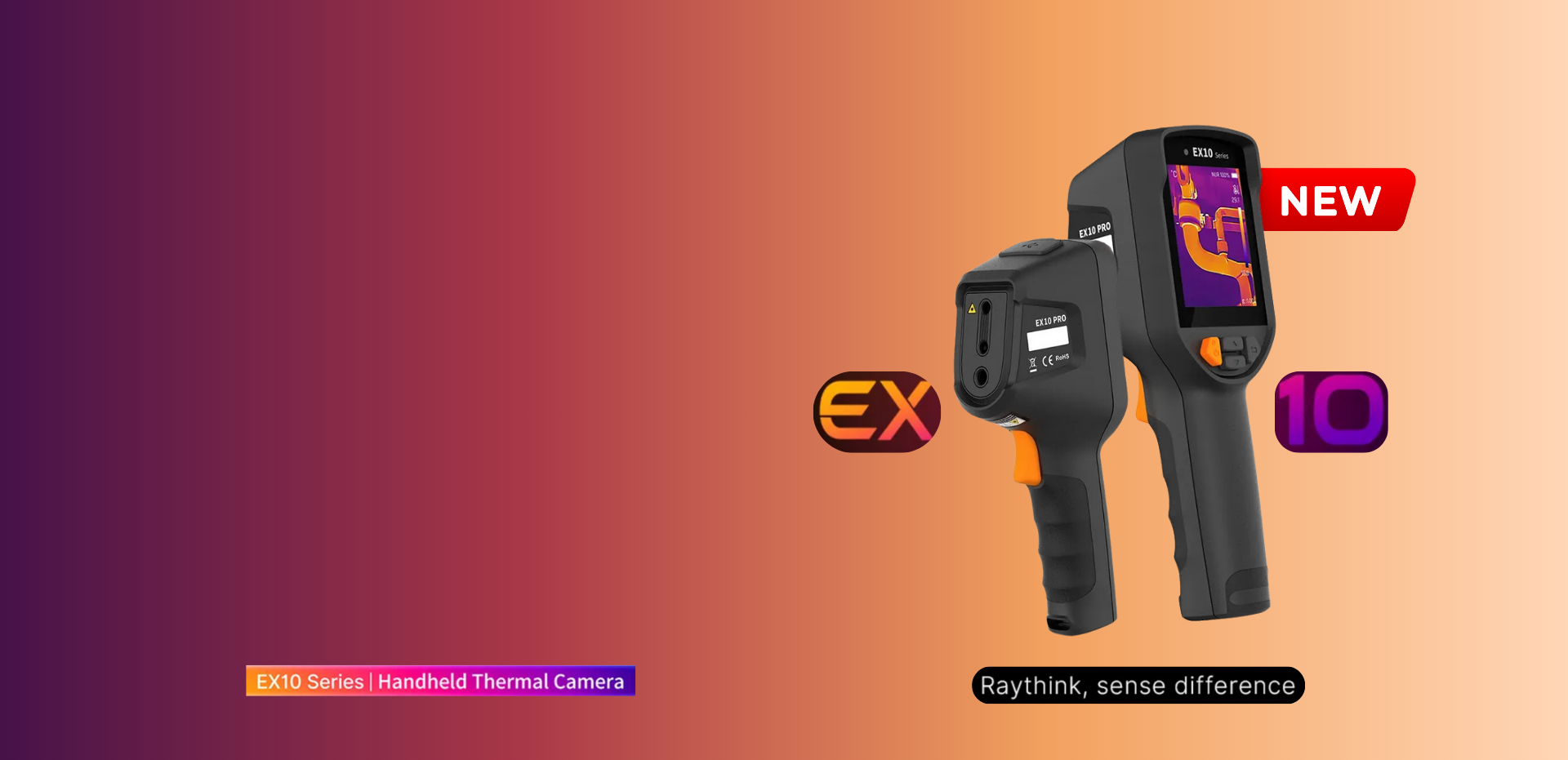 YENİ RAYTHİNK EX10 SERİSİ !